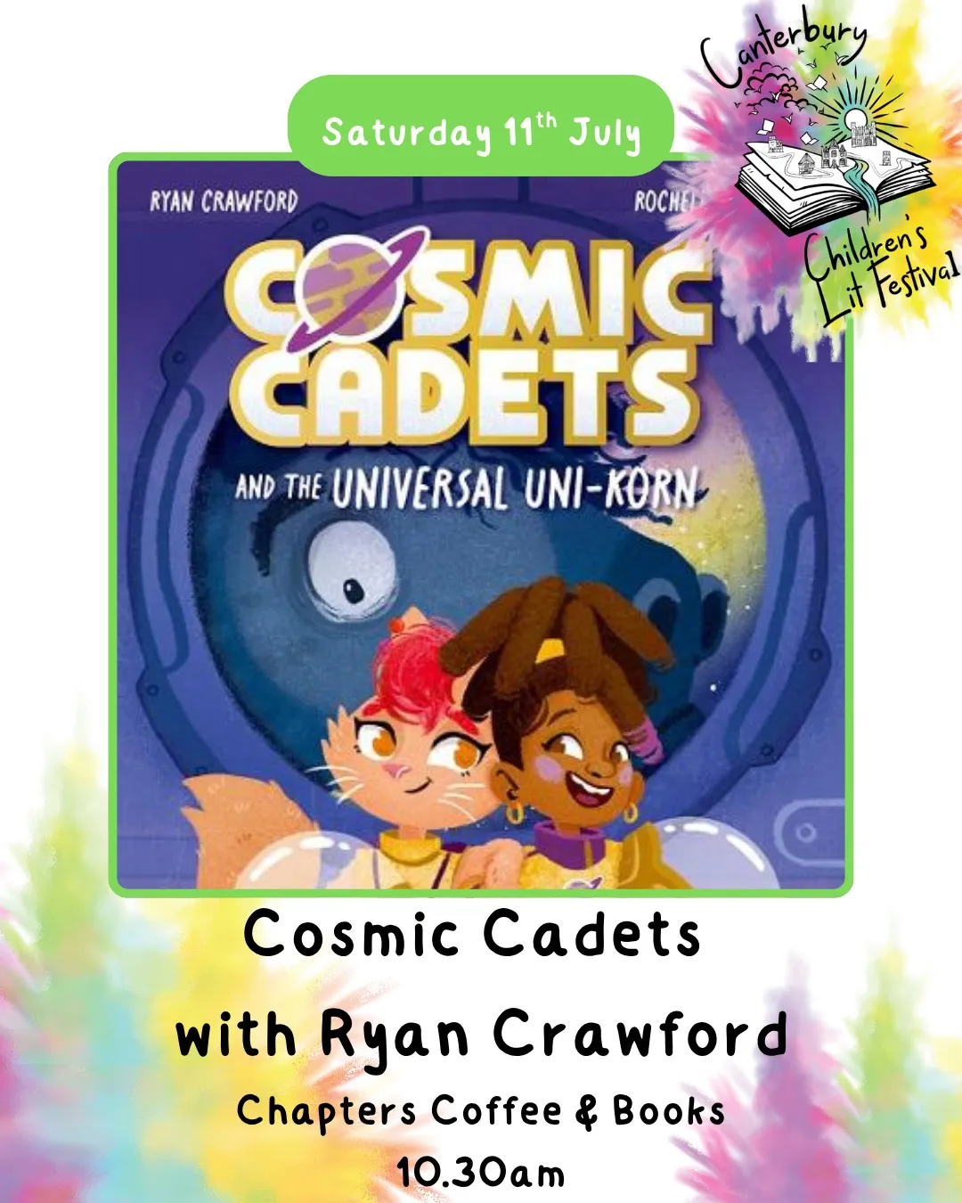 Canterbury Children's Lit Festival poster for Cosmic Cadets with Ryan Crawford, Saturday 11th July, 10.30am